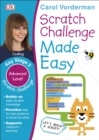 Scratch Challenge Made Easy, Ages 7-11 (Key Stage 2) : Advanced Level Computer Coding Exercises - Book