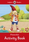 Pinocchio Activity Book - Ladybird Readers Level 4 - Book