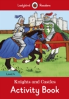 Knights and Castles Activity Book - Ladybird Readers Level 4 - Book