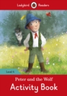 Peter and the Wolf Activity Book - Ladybird Readers Level 4 - Book