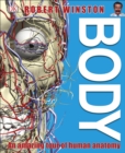 Body : An Amazing Tour of Human Anatomy - Book