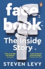Facebook : The Inside Story - Book