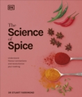 The Science of Spice : Understand Flavour Connections and Revolutionize your Cooking - Book