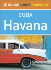 Havana (Rough Guides Snapshot Cuba) - eBook