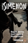 Maigret and the Good People of Montparnasse : Inspector Maigret #58 - Book