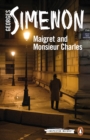 Maigret and Monsieur Charles : Inspector Maigret #75 - Book