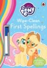My Little Pony - Wipe-Clean First Spellings - Book