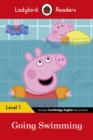 Peppa Pig Going Swimming - Ladybird Readers Level 1 - Book