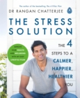 The Stress Solution : The 4 Steps to Reset Your Body, Mind, Relationships & Purpose - Book