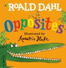 Roald Dahl's Opposites : (Lift-the-Flap) - Book