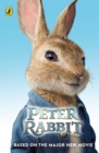 Peter Rabbit: Based on the Major New Movie - Book