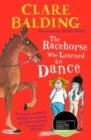 The Racehorse Who Learned to Dance - Book