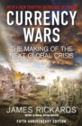 Currency Wars : The Making of the Next Global Crisis - Book