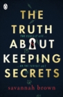 The Truth About Keeping Secrets - eBook