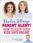 Parent Alert How To Keep Your Kids Safe Online - Book