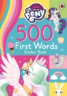My Little Pony: 500 First Words Sticker Book - Book