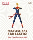Marvel Fearless and Fantastic! Female Super Heroes Save the World - Book