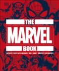 The Marvel Book : Expand Your Knowledge Of A Vast Comics Universe - Book