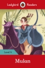 Ladybird Readers Level 4 - Mulan (ELT Graded Reader) - Book