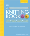 The Knitting Book : Over 250 Step-by-Step Techniques - Book