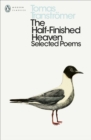 The Half-Finished Heaven : Selected Poems - eBook