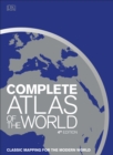Complete Atlas of the World : Classic mapping for the modern world - Book