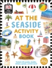 At the Seaside Activity Book : Includes more than 300 Stickers - Book