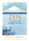 Zen: The Art of Simple Living - Book
