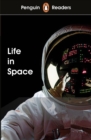 Penguin Readers Level 2: Life in Space (ELT Graded Reader) - Book