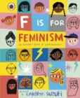 F is for Feminism: An Alphabet Book of Empowerment - Book