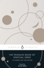The Penguin Book of Spiritual Verse : 110 Poets on the Divine - eBook