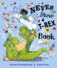 Never Show A T-Rex A Book! - eBook