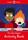 The Big Dipper Activity Book - Ladybird Readers Starter Level 16 - Book