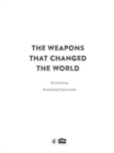 The Weapons That Changed The World : Game-changing inventions - Book