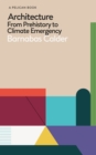Architecture : From Prehistory to Climate Emergency - Book