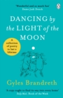 Dancing By The Light of The Moon : Over 250 poems to read, relish and recite - eBook