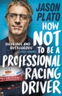 How Not to Be a Professional Racing Driver - Book
