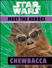 Star Wars Meet the Heroes Chewbacca - eBook