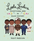 Little Leaders: Exceptional Men in Black History - Book