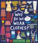 Why Do We Wear Clothes? - eBook