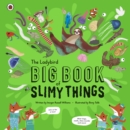 The Ladybird Big Book of Slimy Things - Book