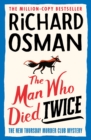 The Man Who Died Twice - Book