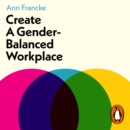 Create a Gender-Balanced Workplace - eAudiobook