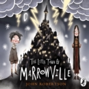The Little Town of Marrowville - eAudiobook