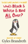 What's Black and White and Red All Over? - Book