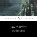 Dubliners : Penguin Classics - eAudiobook