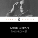 The Prophet : Penguin Classics - eAudiobook