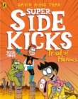 The Super Sidekicks: Trial of Heroes - Book