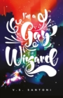 I'm a Gay Wizard - eBook