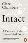 Intact : A Defence of the Unmodified Body - eBook